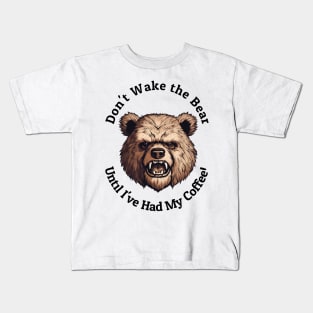 Don't Wake The Bear Kids T-Shirt